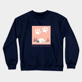 American Eskimo Mama Dog Lover, Gift Pet Lover, Gift For American Eskimo Dog Parent,  American Eskimo Life Crewneck Sweatshirt